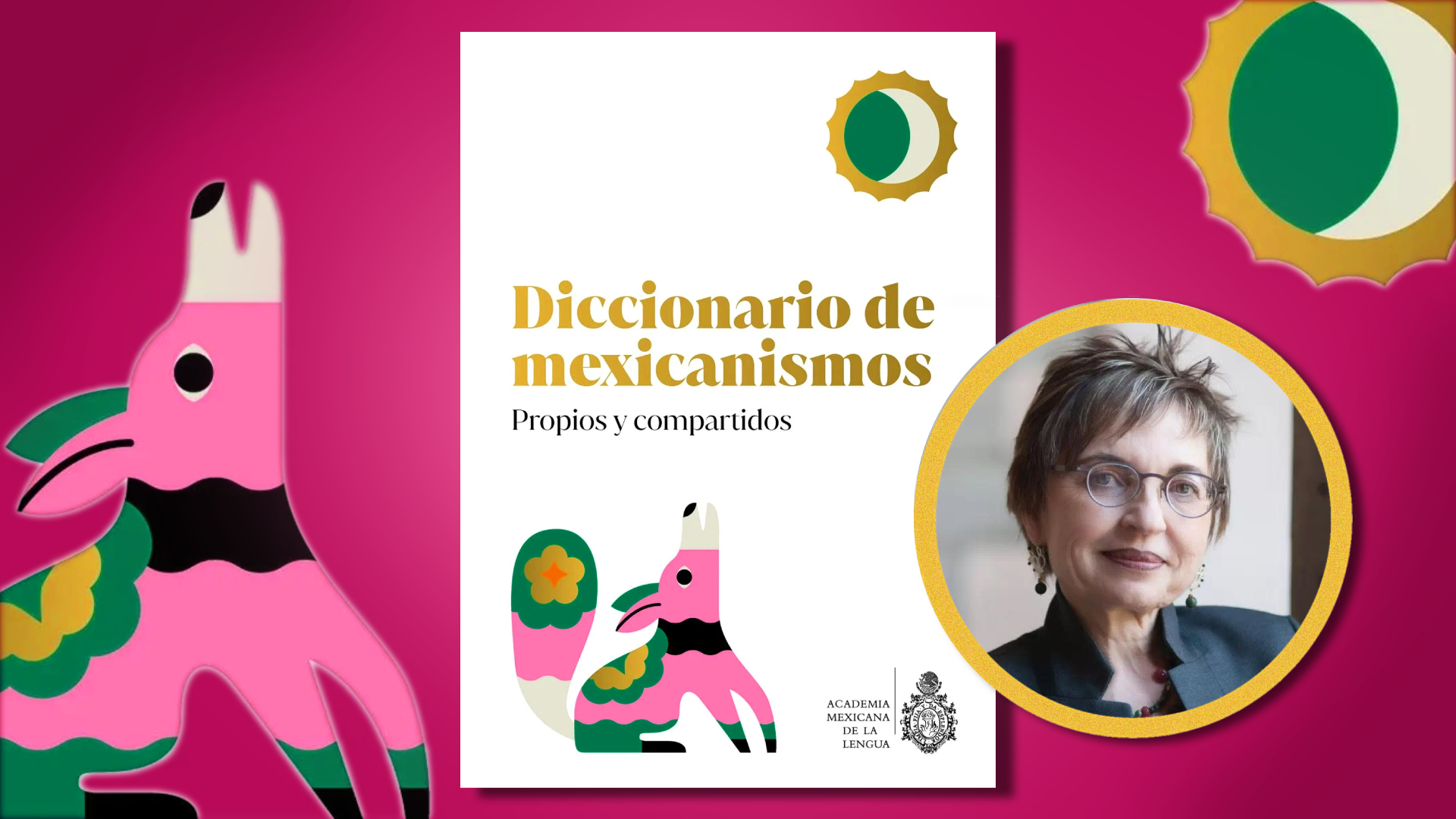 Concepción Company Company habla de "Diccionario de Mexicanismos. propios y compoartidos".